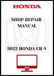 2022 HONDA CR-V SHOP REPAIR MANUAL - PDF