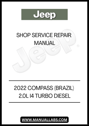 DISCOVER THE ULTIMATE RESOURCE FOR MAINTAINING YOUR 2022 JEEP COMPASS WITH THE COMPREHENSIVE SHOP SERVICE REPAIR MANUAL. THIS ESSENTIAL GUIDE IS SPECIFICALLY DESIGNED FOR THE 2.0L I4 TURBO DIESEL MODEL, PROVIDING YOU WITH DETAILED INSTRUCTIONS AND INSIGHTS TO KEEP YOUR VEHICLE RUNNING SMOOTHLY.