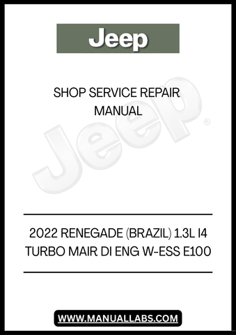 DISCOVER THE ULTIMATE RESOURCE FOR MAINTAINING YOUR 2022 JEEP RENEGADE WITH THE COMPREHENSIVE SHOP SERVICE REPAIR MANUAL. THIS MANUAL IS SPECIFICALLY DESIGNED FOR THE BRAZILIAN MODEL FEATURING THE EFFICIENT 1.3L I4 TURBO MAIR DI ENGINE WITH ESS E100, ENSURING YOU HAVE ALL THE INFORMATION YOU NEED AT YOUR FINGERTIPS.