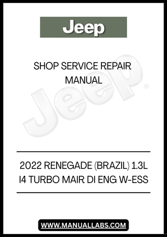 DISCOVER THE ULTIMATE RESOURCE FOR MAINTAINING YOUR 2022 JEEP RENEGADE WITH THE COMPREHENSIVE SHOP SERVICE REPAIR MANUAL. THIS MANUAL IS SPECIFICALLY DESIGNED FOR THE 1.3L I4 TURBO MAIR DI ENGINE WITH ESS, PROVIDING YOU WITH DETAILED INSTRUCTIONS AND INSIGHTS TO KEEP YOUR VEHICLE RUNNING SMOOTHLY.