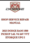 2023 DODGE RAM 1500 PICKUP 3.6L V6 24V VVT ETORQUE UPG I SHOP SERVICE REPAIR MANUAL - PDF