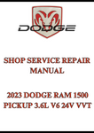2023 DODGE RAM 1500 PICKUP 3.6L V6 24V VVT SHOP SERVICE REPAIR MANUAL - PDF