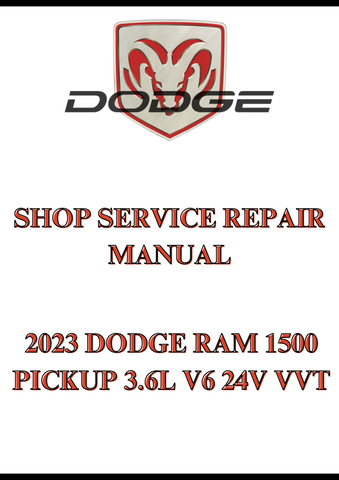 2023 DODGE RAM 1500 PICKUP 3.6L V6 24V VVT SHOP SERVICE REPAIR MANUAL - PDF