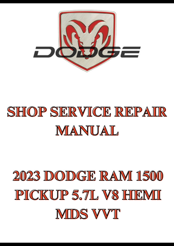 2023 DODGE RAM 1500 PICKUP 5.7L V8 HEMI MDS VVT SHOP SERVICE REPAIR MANUAL - PDF  