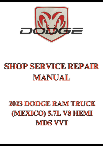 2023 DODGE RAM TRUCK (MEXICO) 5.7L V8 HEMI MDS VVT SHOP SERVICE REPAIR MANUAL - PDF  
