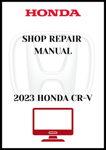 2023 HONDA CR-V SHOP REPAIR MANUAL - PDF
