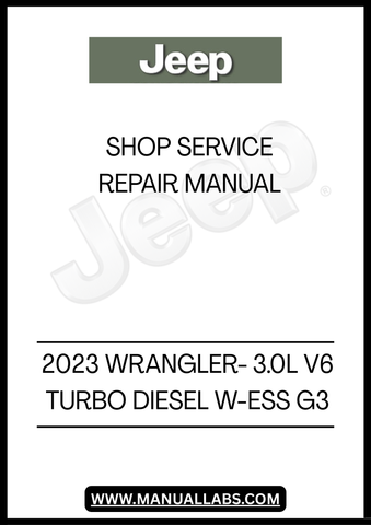 DISCOVER THE ULTIMATE RESOURCE FOR MAINTAINING YOUR 2023 JEEP WRANGLER WITH THE COMPREHENSIVE 3.0L V6 TURBO DIESEL W-ESS G3 SHOP SERVICE REPAIR MANUAL. THIS ESSENTIAL GUIDE IS DESIGNED FOR BOTH SEASONED MECHANICS AND DIY ENTHUSIASTS, PROVIDING DETAILED INSTRUCTIONS AND INSIGHTS TO KEEP YOUR VEHICLE RUNNING SMOOTHLY