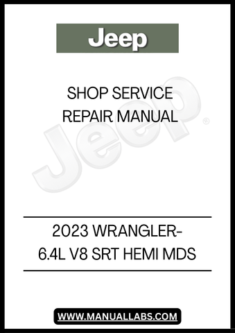 DISCOVER THE ULTIMATE RESOURCE FOR MAINTAINING YOUR 2023 JEEP WRANGLER WITH THE COMPREHENSIVE 6.4L V8 SRT HEMI MDS SHOP SERVICE REPAIR MANUAL. THIS ESSENTIAL GUIDE IS DESIGNED FOR BOTH SEASONED MECHANICS AND DIY ENTHUSIASTS, PROVIDING DETAILED INSTRUCTIONS AND INSIGHTS TO KEEP YOUR VEHICLE RUNNING AT PEAK PERFORMANCE.