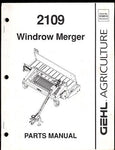 2109 - Gehl Windrow Merger Parts Manual
