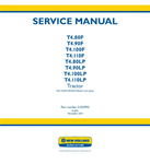 NEW HOLLAND T4.80F, T4.80LP, T4.90F, T4.90LP, T4.100F, T4.100LP, T4.110F, T4.110LP IT4 TRACTOR SERVICE MANUAL - PDF