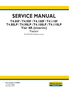NEW HOLLAND T4.80F, T4.80LP, T4.90F, T4.90LP, T4.100F, T4.100LP, T4.110F, T4.110LP INTERIM TIER 4A TRACTOR SERVICE MANUAL - PDF