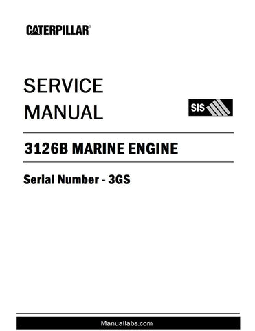 3126B (CAT) CATERPILLAR MARINE ENGINE SERVICE REPAIR MANUAL 3GS DOWNLOAD PDF