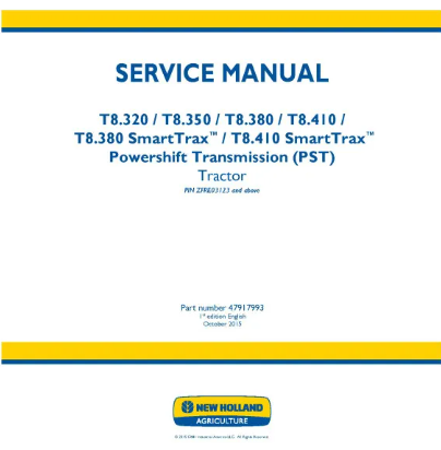 NEW HOLLAND T8.320, T8.350, T8.380, T8.410, T8.380 AND T8.410 TRACTOR SERVICE MANUAL - PDF