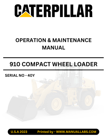 CATERPILLAR 910 COMPACT WHEEL LOADER OPERATION & MAINTENANCE MANUAL 40Y - PDF FILE DOWNLOAD