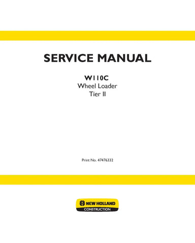 NEW HOLLAND W110C TIER II WHEELED LOADER SERVICE MANUAL - PDF FILE