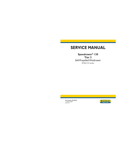 NEW HOLLAND SPEEDROWER 130 TIER 3 SELF-PROPELLED WINDROWER SERVICE MANUAL - PDF