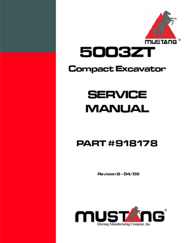 5003ZT - Mustang Compact Excavator Service Repair Manual 918178 PDF Download