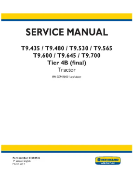 NEW HOLLAND T9.435, T9.480, T9.530, T9.565, T9.600, T9.645 AND T9.700 4WD ARTICULATED TRACTOR SERVICE MANUAL - PDF