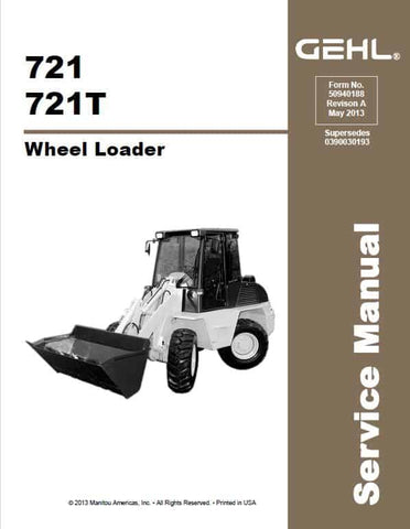 721, 721T - Gehl Wheel Loader Service Repair Manual PDF Download