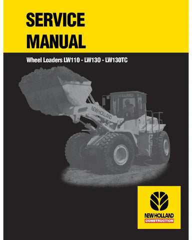 NEW HOLLAND LW110, LW130 AND LW130TC WHEELED LOADER SERVICE MANUAL - PDF FILE