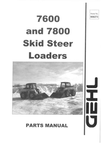 7600 & 7800 - GEHL Skid Steer Loader Parts Catalog Manual 908273 PDF Download