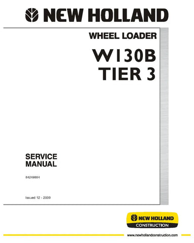 NEW HOLLAND W130B TIER 3 WHEELED LOADER SERVICE MANUAL - PDF FILE