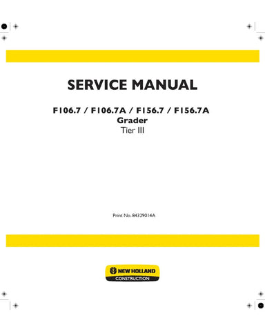 NEW HOLLAND F106.7, F106.7A, F156.7 AND F156.7A TIER 3 GRADER SERVICE MANUAL - PDF