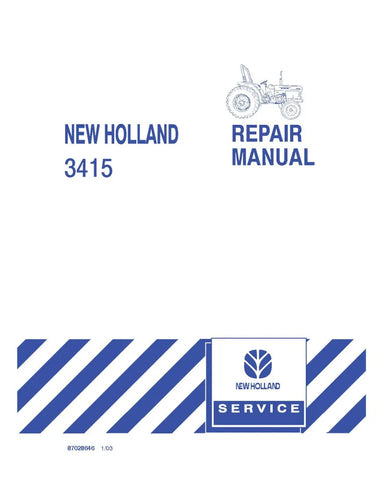 NEW HOLLAND 3415 TRACTOR REPAIR MANUAL - PDF FILE