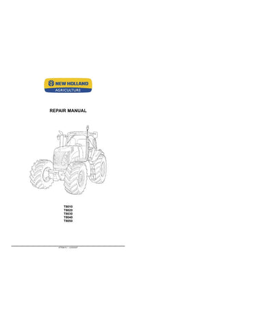 NEW HOLLAND T8010, T8020, T8030, T8040 AND T8050 TRACTOR REPAIR MANUAL - PDF FILE