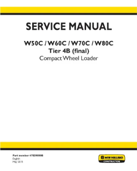 NEW HOLLAND W50C, W60C, W70C AND W80C TIER 4B FINAL COMPACT WHEEL LOADER SERVICE MANUAL - PDF FILE