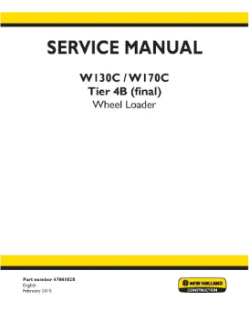 NEW HOLLAND W130C AND W170C TIER 4B FINAL WHEELED LOADER SERVICE MANUAL - PDF FILE