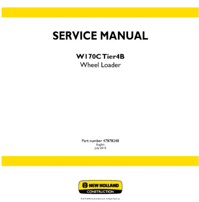 NEW HOLLAND W170C TIER 4B WHEELED LOADER SERVICE MANUAL - PDF FILE