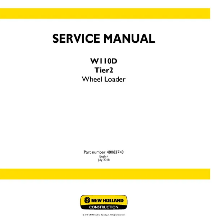 NEW HOLLAND W110D TIER 2 WHEELED LOADER SERVICE MANUAL - PDF FILE
