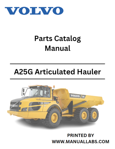 A25G Volvo Articulated Hauler (ART) - Parts Catalogue Manual - PDF File Download