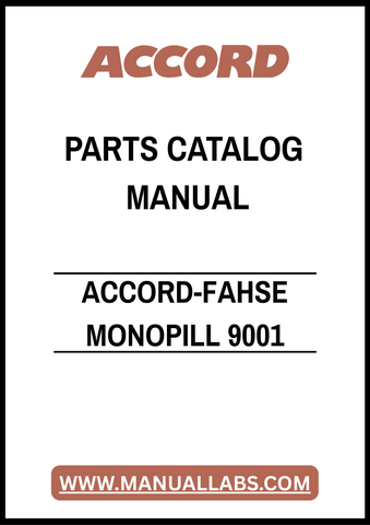 ACCORD-FAHSE MONOPILL 9001 PARTS CATALOG MANUAL – PDF FILE