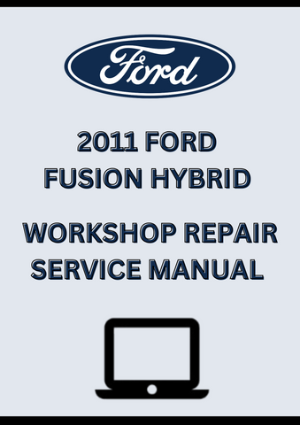 2011 FORD FUSION SHOP SERVICE REPAIR MANUAL - PDF