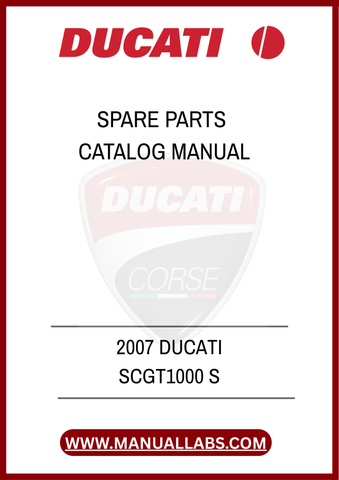 ENHANCE YOUR OWNERSHIP EXPERIENCE AND KEEP YOUR DUCATI RUNNING SMOOTHLY WITH THIS INDISPENSABLE GUIDE. DOWNLOAD THE 2007 DUCATI SCGT1000 S SPARE PARTS CATALOG MANUAL