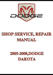 2005-2008,DODGE DAKOTA SHOP SERVICE, REPAIR MANUAL - PDF