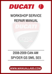2008-2009 CAN AM SPYDER GS SM5, SE5 WORKSHOP SERVICE REPAIR MANUAL - PDF FILE