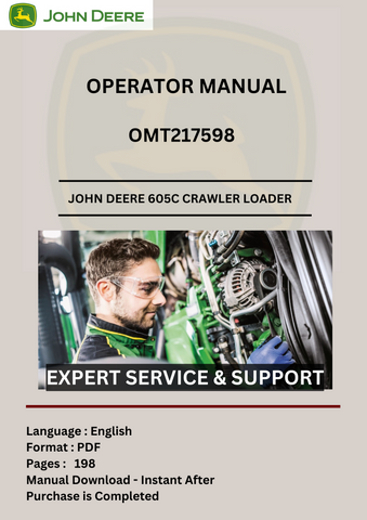 OPERATORS MANUAL - JOHN DEERE 605C CRAWLER LOADER OMT217598