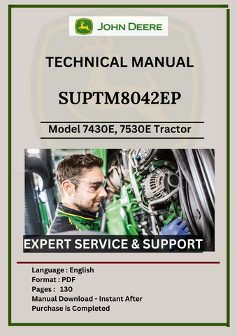 TECHNICAL MANUAL - JOHN DEERE  7430E, 7530E PREMIUM (EUROPEAN)  TRACTOR SUPTM8042EP