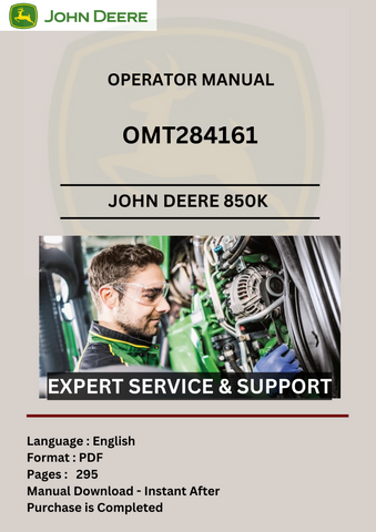 OPERATOR MANUAL - JOHN DEERE 850K CRAWLER DOZER (PIN: 1T0850KX_ _E178122-271265 ) OMT284161