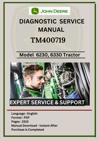 DIAGNOSTIC  MANUAL- JOHN DEERE  6230, 6330, 6430, 6530, 6630,7130, 7230 (USA) TRACTOR TM400719