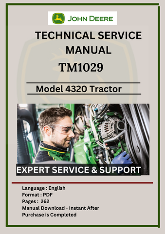 TECHNICAL MANUAL -  JOHN DEERE 4320 TRACTOR TM1029