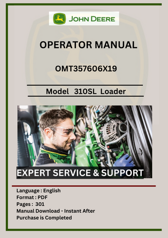 OPERATOR MANUAL - JOHN DEERE 310SL BACKHOE LOADER OMT357606X19