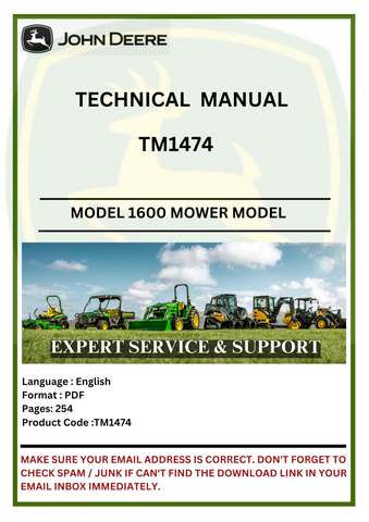 TECHNICAL  MANUAL- JOHN DEERE 1600 MOWER-CONDITIONER MODEL COMBINES TM1474