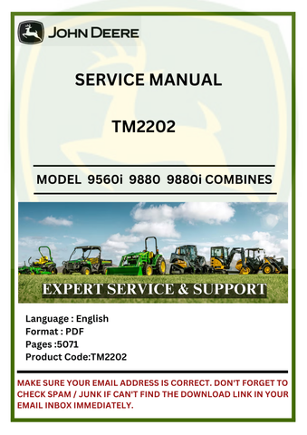 SERVICE MANUAL- JOHN DEERE 9560i STS, 9880 STS, 9880i STS COMBINE TM2202