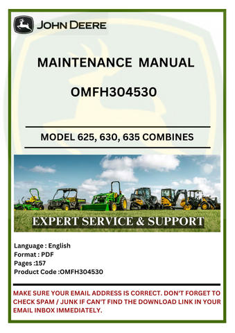 MAINTENANCE MANUAL- JOHN DEERE 625, 630, 635 MOWER-CONDITIONERS COMBINES OMFH304530