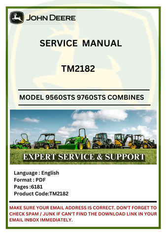 SERVICE MANUAL- JOHN DEERE 9560STS, 9660STS, 9760STS AND 9860STS  COMBINE TM2182