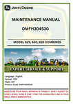 MAINTENANCE  MANUAL- JOHN DEERE 625, 630, 635 MOWER-CONDITIONERS COMBINES OMFH304530